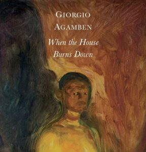 When the House Burns Down